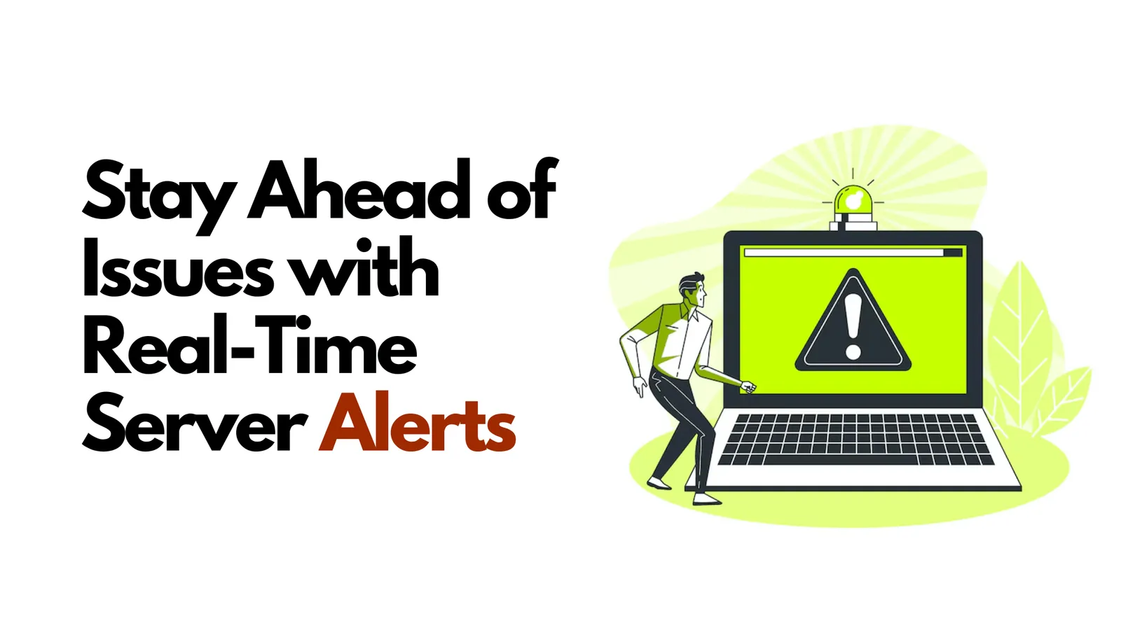A Beginner’s Guide to Real-Time Server Alerts