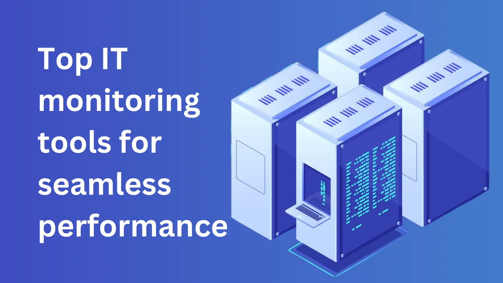 IT Monitoring Tools You Should Know About