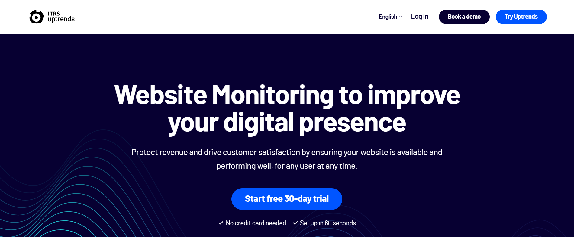 Website monitoring service homepage for ITRS Uptrends, featuring a bold headline about improving digital presence, a call-to-action for a free 30-day trial, and navigation buttons.